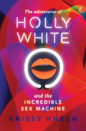 Cover art for Adventures of Holly White and the Incredible Sex Machine