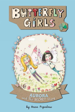 Cover art for Butterfly Girls, Book 4 Aurora and the Secret Diary