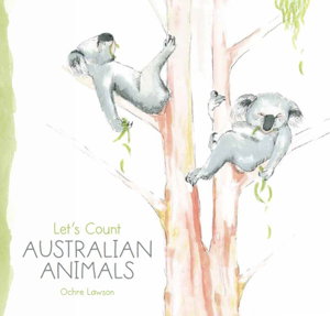 Cover art for Let s Count Australian Animals
