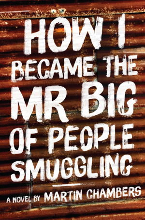 Cover art for How I Became the Mister Big of People Smuggling
