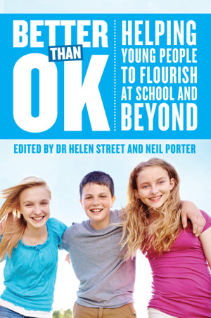 Cover art for Better Than OK Helping Young People to Flourish