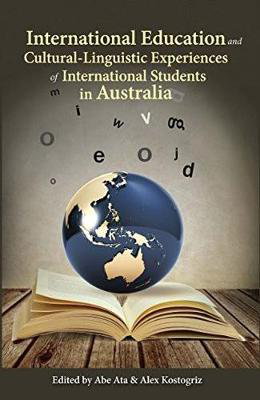 Cover art for International Education and Cultural-Linguistic Experiences  of International Students in Australia