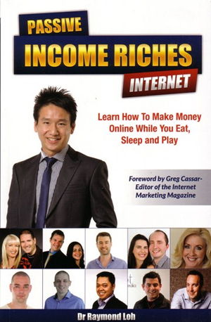 Cover art for Passive Income Riches Internet Learn How to Make Money Online While You Eat Sleep and Play