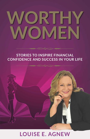 Cover art for Worthy Women Stories to Inspire Financial Confidence and Success in Your Life