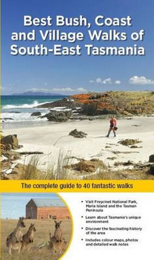 Cover art for Best Bush Coast and Village Walks of South East Tasmania