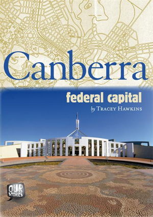 Cover art for Our Stories Canberra Federal Capital