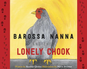 Cover art for Barossa Nanna and the Lonely Chook