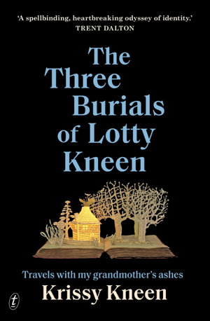 Cover art for The Three Burials of Lotty Kneen