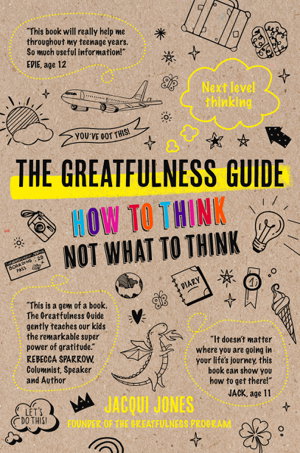 Cover art for The Greatfulness Guide Next Level Thinking - How to Think Not What to Think