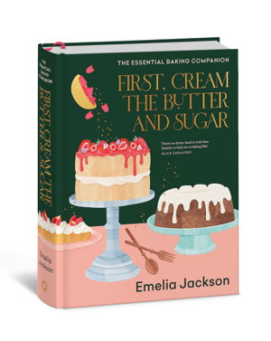 Cover art for First, Cream the Butter and Sugar