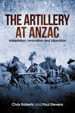 Cover art for Artillery at Anzac