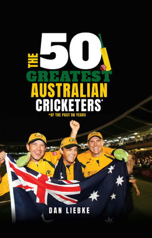Cover art for The 50 Greatest Australian Cricketers