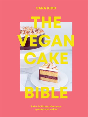 Cover art for The Vegan Cake Bible