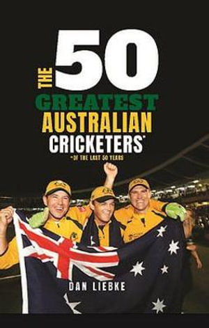 Cover art for 50 Greatest Australian Cricketers