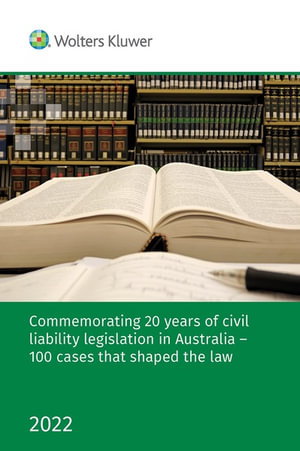 Cover art for Commemorating 20 years of Civil Liability Legislation in Australia