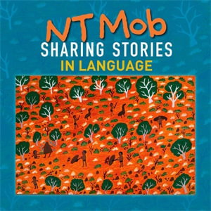Cover art for NT Mob Sharing Stories in Language