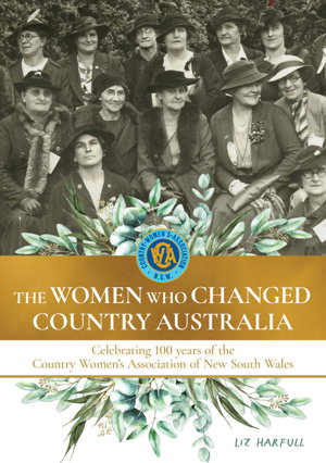 Cover art for The Women Who Changed Country Australia