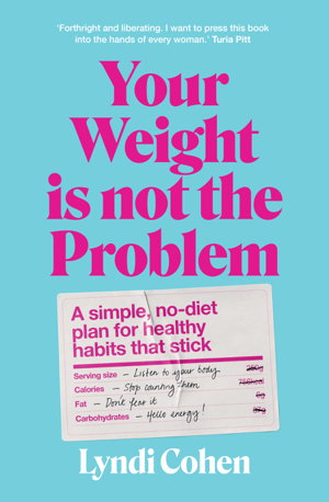 Cover art for Your Weight Is Not the Problem