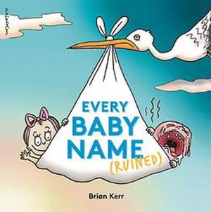 Cover art for Every Baby Name (Ruined)