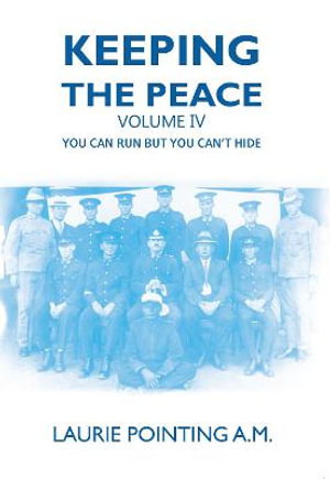 Cover art for Keeping the Peace Volume IV