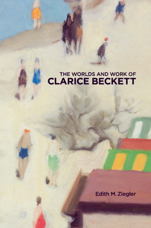 Cover art for The Worlds and Work of Clarice Beckett