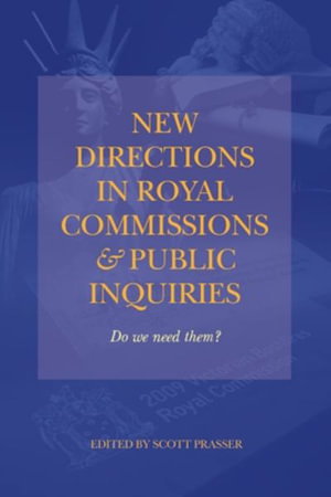 Cover art for New Directions in Royal Commissions & Public Inquiries