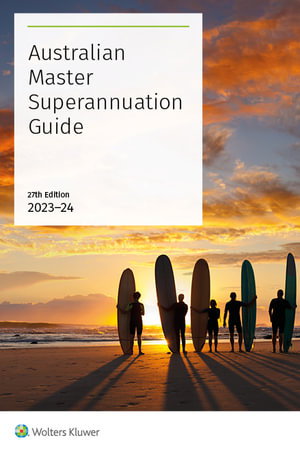 Cover art for Australian Master Superannuation Guide  2023 - 24  27thEdition