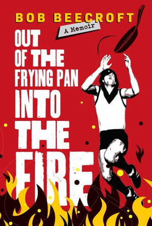 Cover art for Out Of The Frying Pan Into The Fire