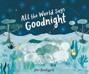 Cover art for All the World Says Goodnight