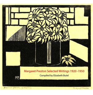 Cover art for Margaret Preston Selected Writing 1920-1950