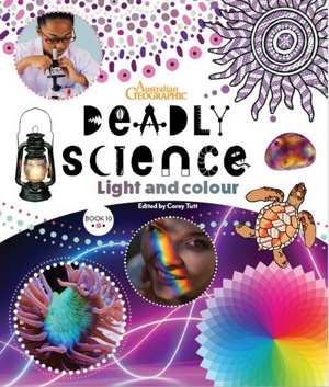 Cover art for Deadly Science - Light and Colour - Book 10