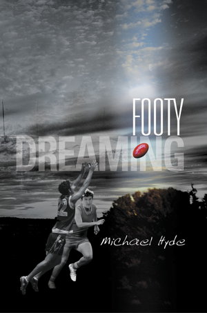 Cover art for Footy Dreaming