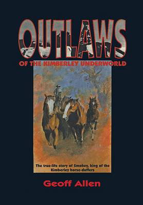 Cover art for Outlaws of the Kimberley Underworld