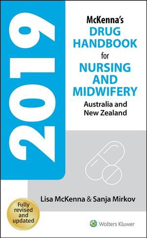 Cover art for Australia and New Zealand McKenna's Drug Handbook for Nursing   and Midwifery 2019
