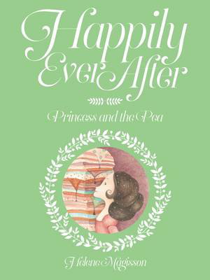 Cover art for Happily Ever After Princess and the Pea