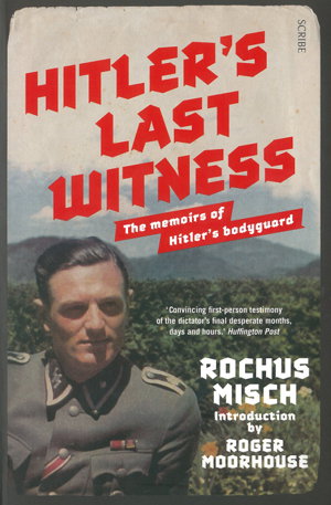 Cover art for Hitler's Last Witness The Memoirs of Hitler's Bodyguard