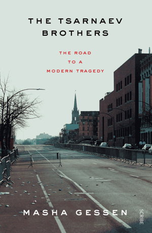 Cover art for Tsarnaev Brothers The Road to a Modern Tragedy