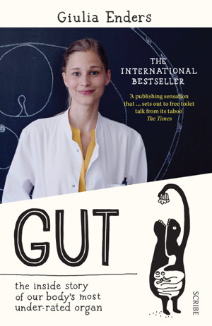 Cover art for Gut: the inside story of our body's most under-rated organ
