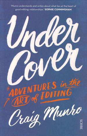 Cover art for Under Cover adventures in the art of editing