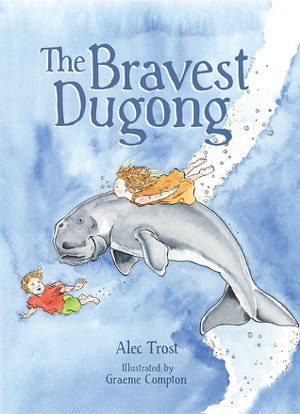 Cover art for The Bravest Dugong