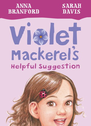 Cover art for Violet Mackerel's Helpful Suggestion (Book 7)