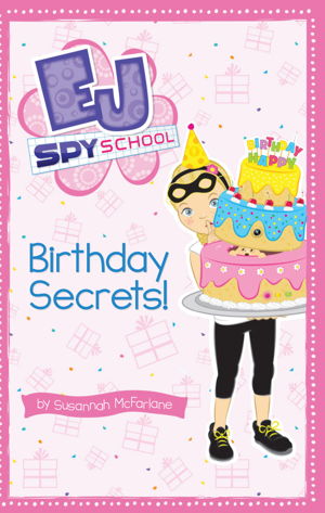 Cover art for EJ Spy School: #9 Birthday Secrets