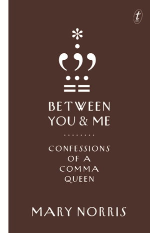 Cover art for Between You and Me Confessions of a Comma Queen