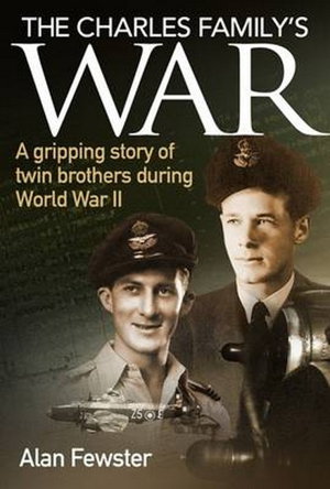 Cover art for Charles Family's War A gripping story of twin brothers during World War II