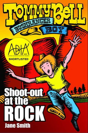 Cover art for Tommy Bell Bushranger Boy Shoot-Out at the Rock