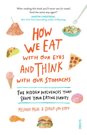 Cover art for How We Eat with Our Eyes and Think with Our Stomachs