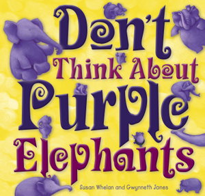 Cover art for Don't Think About Purple Elephants