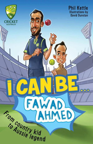 Cover art for Cricket Australia I Can Be Fawad Ahmed