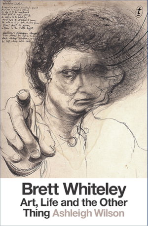 Cover art for Brett Whiteley: Art, Life And The Other Thing