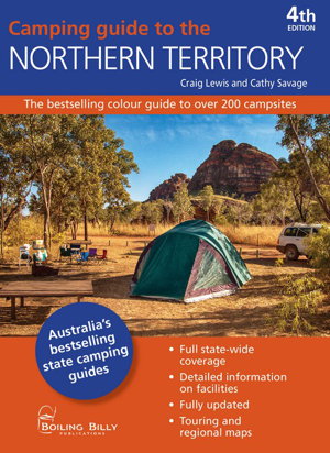 Cover art for Camping Guide to the Northern Territory The bestselling guide to over 200 campsites